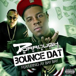 Bounce Dat (Explicit)