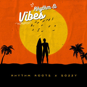 Rhythm & Vibes (Explicit)