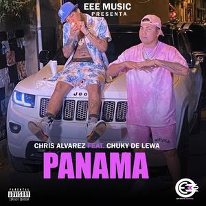 PANAMA (feat. El Chuky De Lewa & EEE Music) [Explicit]