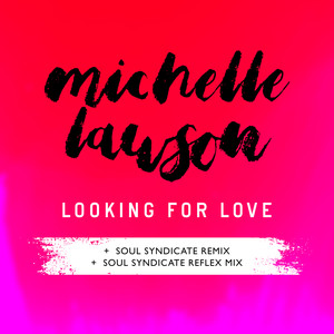 Looking For Love (Soul Syndicate Reflex Mix)