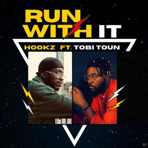 Run with it (feat. Tobi Toun)