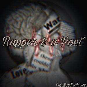 Rapper & A Poet (Explicit)