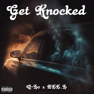 Get Knocked (Explicit)