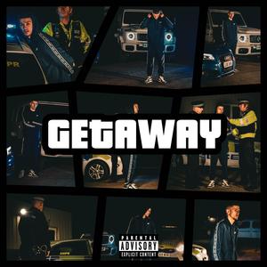 GETAWAY (Explicit)