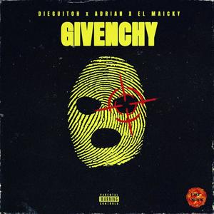 GIVENCHY (feat. Adrian & El Maicky) (Explicit)