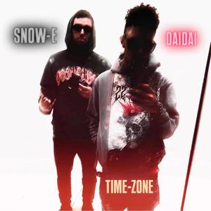TIME ZONE (feat. SNOW-E) (Explicit)