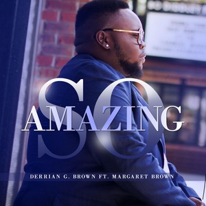 So Amazing (feat. Margaret Brown)