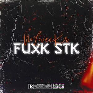 Fuxk STK (Explicit)