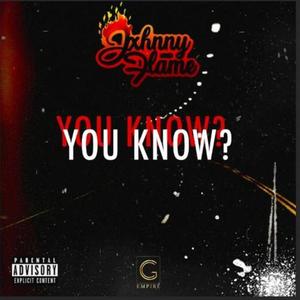 You Know (Explicit)