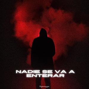 Nadie se va a enterar (Explicit)