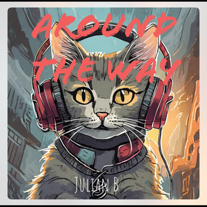 Around the Way (Explicit)