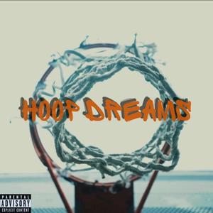 Hoop Dreams (Explicit)