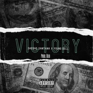 Victory(feat. young dell) (Explicit)