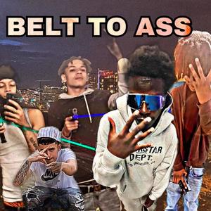 Belt To Ass (feat. Jaay Bellz) [Explicit]