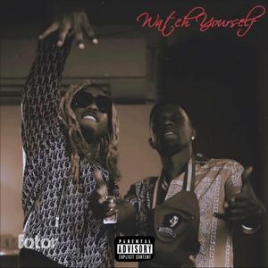 Watch Yourself (feat. Boosie) [Explicit]