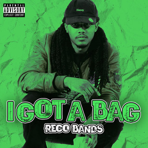 I Got A Bag (Explicit)