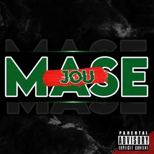 Jou Mase (feat. Bailomusiq) (Special Version)