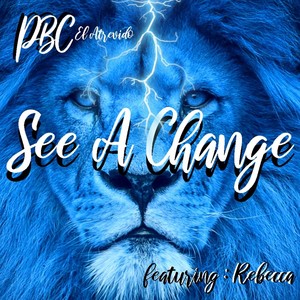 See a Change (feat. Rebecca)