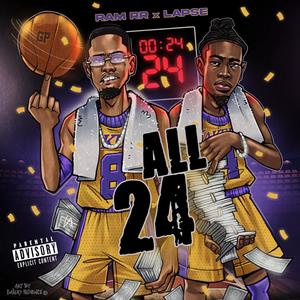 All 24 (feat. Lapse) [Explicit]