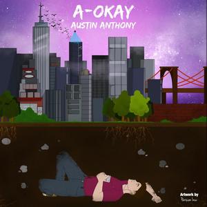 A-Okay (feat. Jaime Arciniegas) [Explicit]