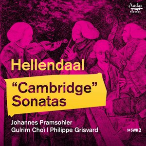 Hellendaal: "Cambridge" Sonatas