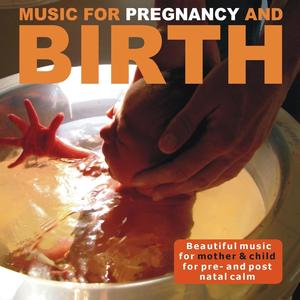 Music for Pregnancy and Birth