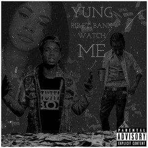 Watch Me(feat. Bank) (Explicit)