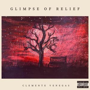 Glimpse of Relief (Explicit)