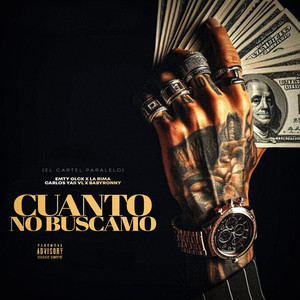 Cuanto No Buscamo (El Cartel Paralelo) (Explicit)