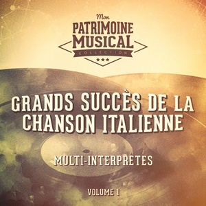 Grands succès de la chanson italienne, Vol. 1