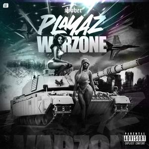 Playaz Warzone (Explicit)