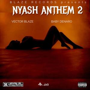 nyash anthem 2 (feat. baby denaro)