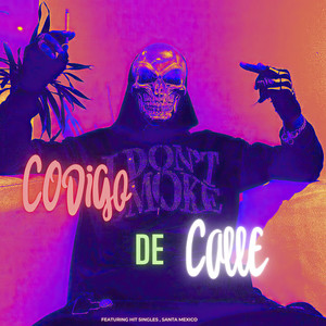 Códigos de Calle (Explicit)