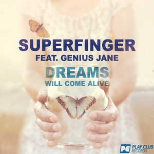 Dreams (AL-Faris & Superfinger Club Mix)