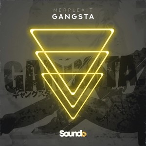 Gangsta (Extended Mix)