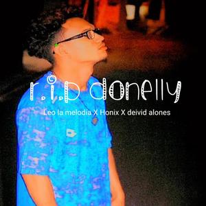 R.I.P Donelly (Explicit)