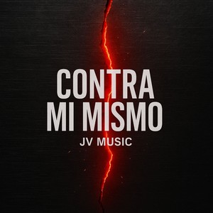 Contra mi Mismo (2025 Remastered Version)