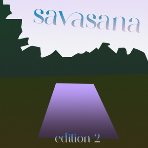 Savasana, Edition 2