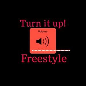 Turn It Up! (Freestyle) (feat. Soul Dvnasty) [Extended Version] [Explicit]