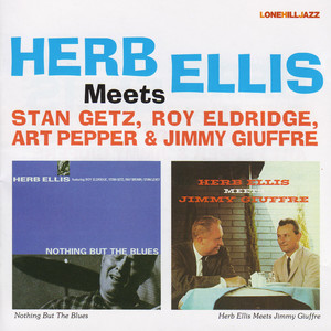 Herb Ellis Meets Stan Getz, Roy Eldridge, Art Pepper & Jimmy Giuffre