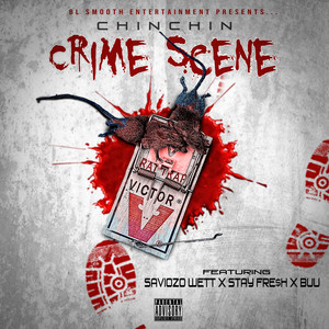 Crime Scene (feat. Saviozo Wett, Stay Fresh & Buu) [Explicit]