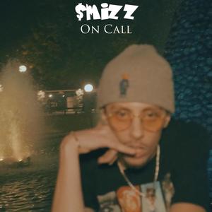 On Call (feat. Seph Nomad & CRZYDVE) [Explicit]