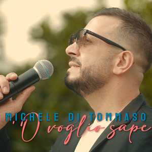 'O voglio sape'