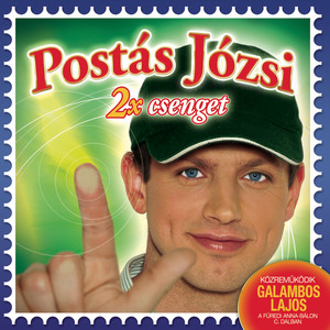 Postás Józsi 2x Csenget