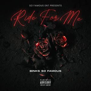 Ride For Me (Explicit)