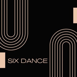 Six Dance