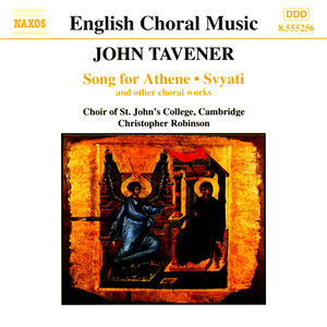 TAVENER: Song for Athene / Svyati