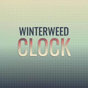 Winterweed Clock