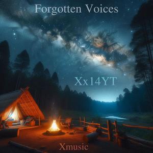 Forgotten Voices (Explicit)