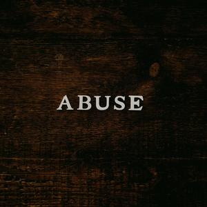 Abuse Me (Explicit)